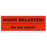 Haftetiketten „Nicht belasten - Do not stack“