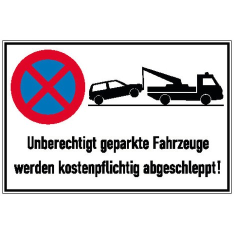 Panneau d'interdiction de stationner « Véhicules garés sans autorisation »